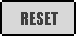 reset
